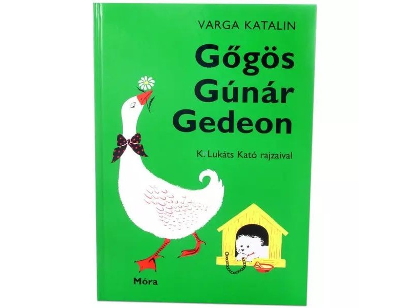 Gőgös Gúnár Gedeon — borító (Varga Katalin)