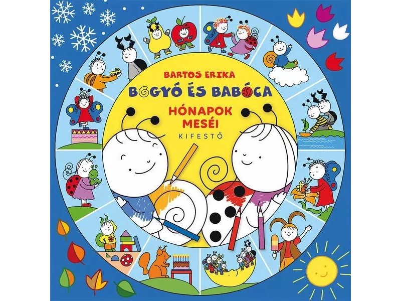 Bogyó és Babóca - Hónapok meséi kifestőfüzet