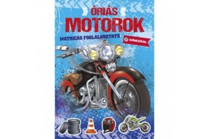 Óriás motorok - színező matricákkal