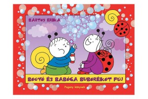 Bogyó és Babóca: Buborékot fúj - könyvborító