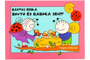 Bartos Erika: Bogyó és Babóca segít — könyvborító