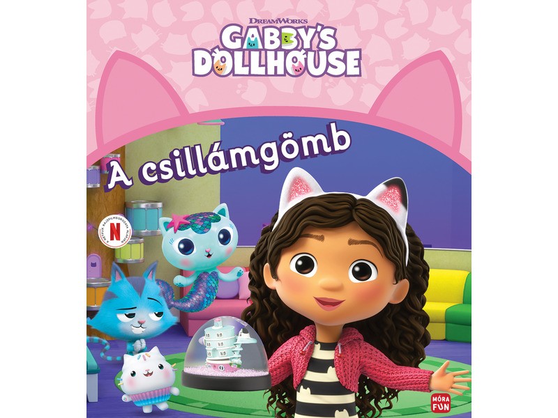A csillámgömb - Gabi babaháza borító