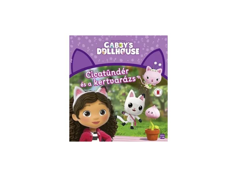 Gabi babaháza - Cicatündér és a kertvarázs borító