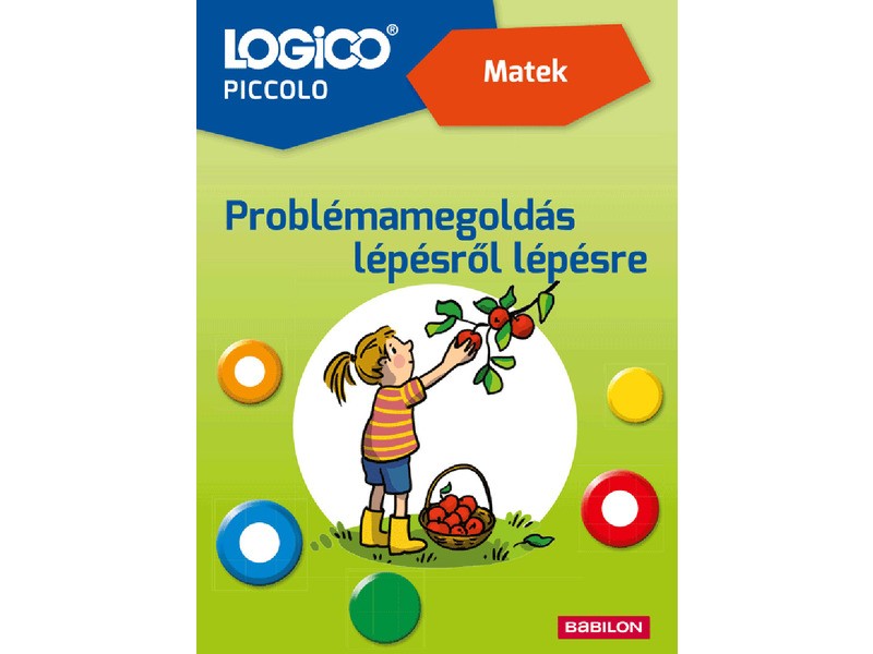 LOGICO Piccolo: problémamegoldás lépésről lépésre