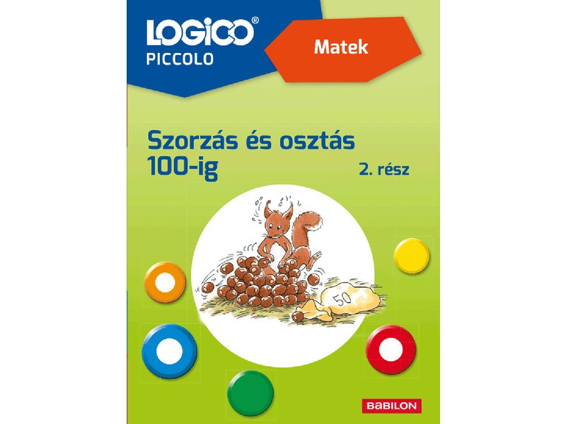 LOGICO Piccolo - Szorzás és osztás 100-ig, 2. kötet