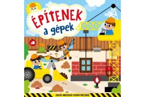 Építenek a gépek – mozgatható elemekkel