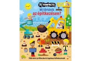 Mi történik az építkezésen? Interaktív lapozgatós könyv