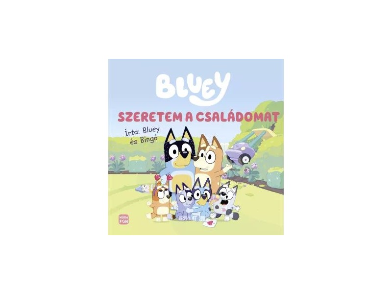 Bluey: Szeretem a családomat - borító
