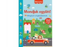 Fisher Price - Mondjuk együtt! interaktív játék