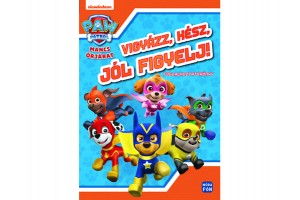 Mancs Őrjárat borítókép – Vigyázz, kész, jól figyelj!
