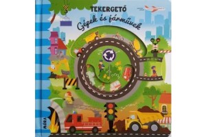 Tekergető - Gépek és járművek interaktív könyv