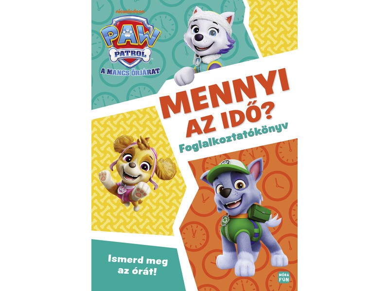 Mancs Őrjárat: Mennyi az idő? Óraoktató játék