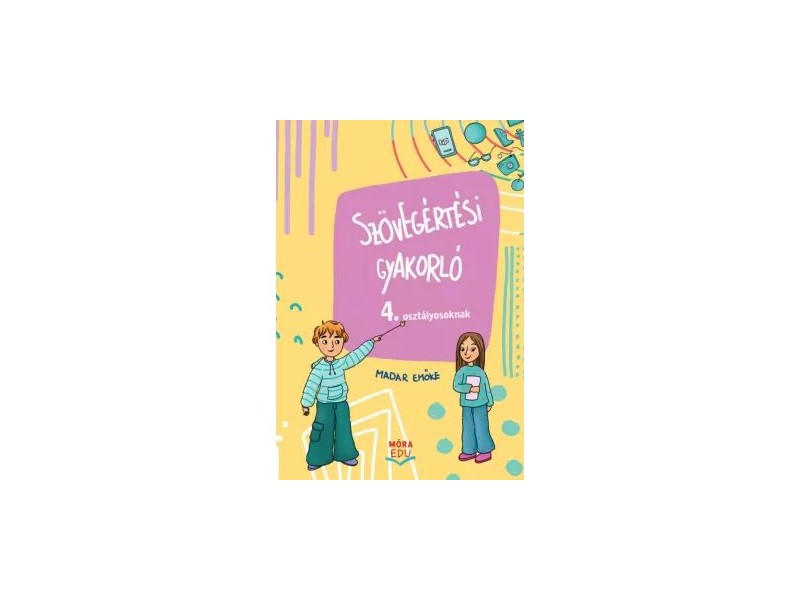 Szövegértési gyakorló 4. osztály - Móra borító