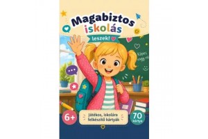 Magabiztos iskolás leszek!