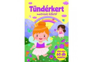 Tündérkert matricás kifestő - Szalay Könyvkiadó