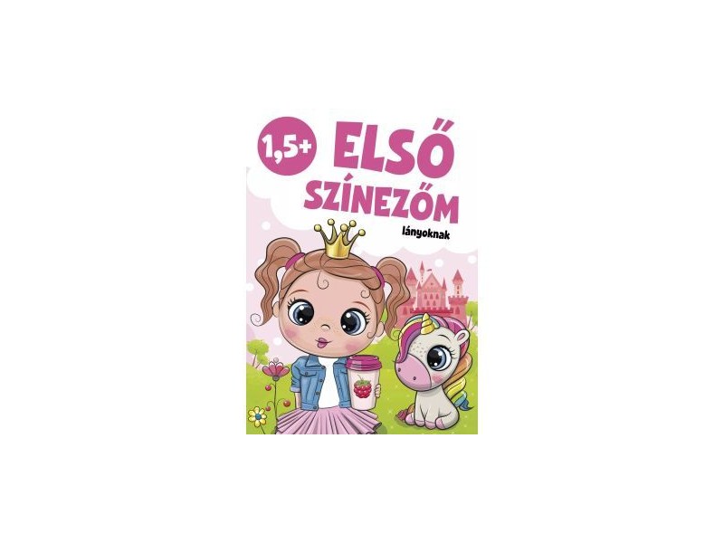 Első színezőm — kislányoknak, 30 x 21 cm, 16 oldal