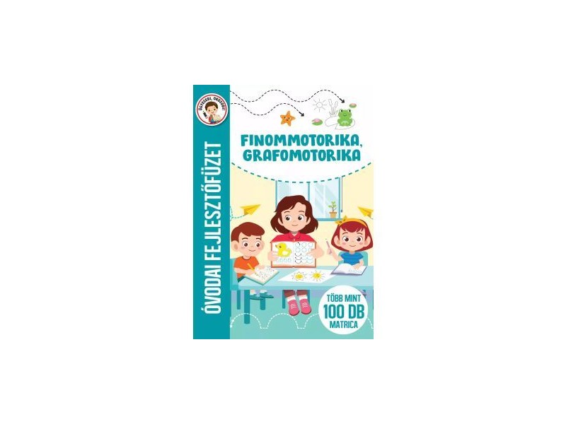 Finommotorika, grafomotorika – óvodai fejlesztőfüzet (21x30 cm)