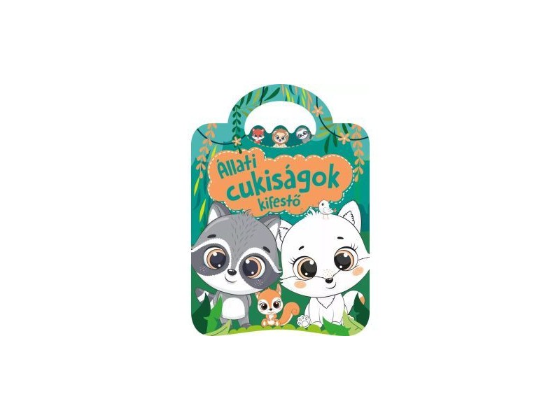 Állati cukiságok kifestő - 16 oldal, 21 x 30 cm