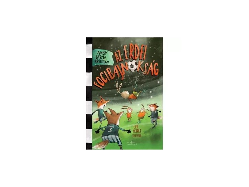 Az erdei focibajnokság könyv borító - keménytábla