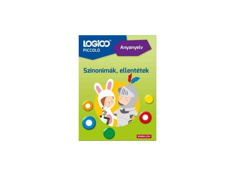 Logico Piccolo Anyanyelv – Szinonimák és ellentétek kártyacsomag