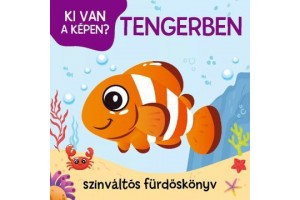 Ki van a képen? - Tengerben színváltós fürdőskönyv