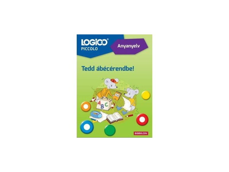 Logico Piccolo: Tedd ábécérendbe! borító