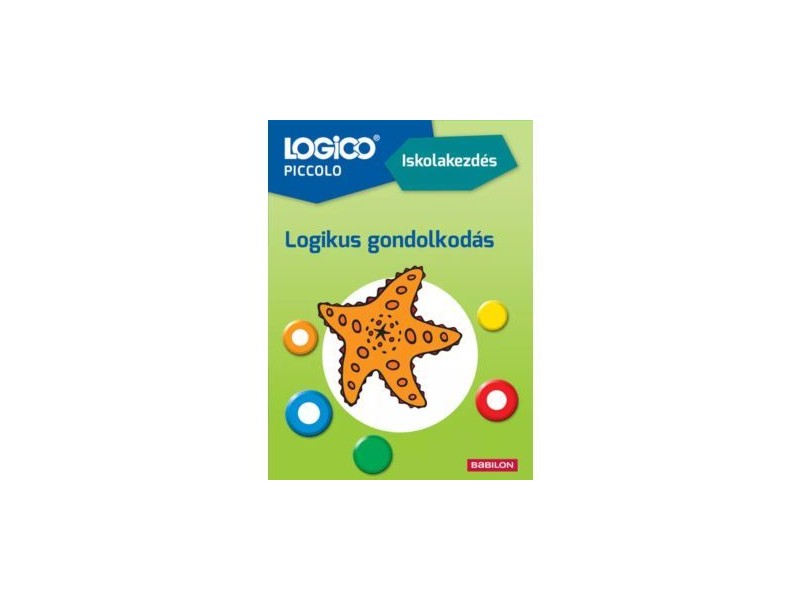 Logico Piccolo – Iskolakezdés: logikus gondolkodás feladatok