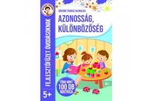 Azonosság és különbség - matricás óvodai fejlesztőfüzet