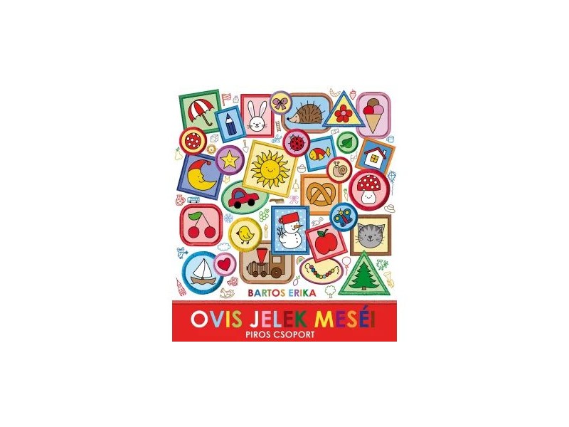 Bartos Erika: Ovis jelek meséi – Piros csoport borító